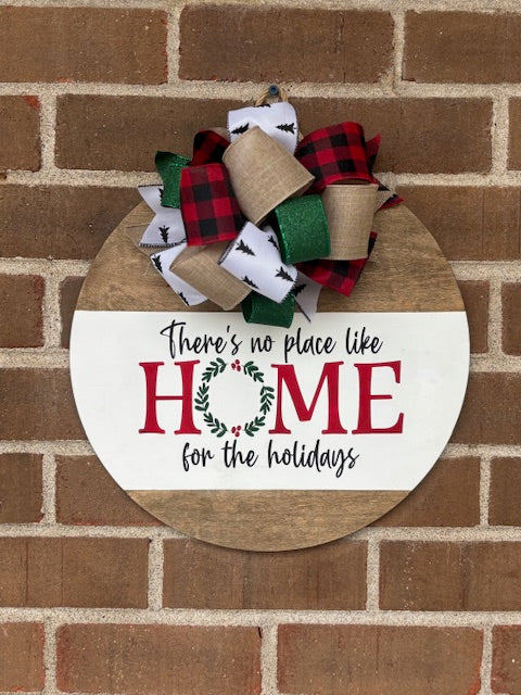 There’s No Place Like Home for the Holidays Door Hanger