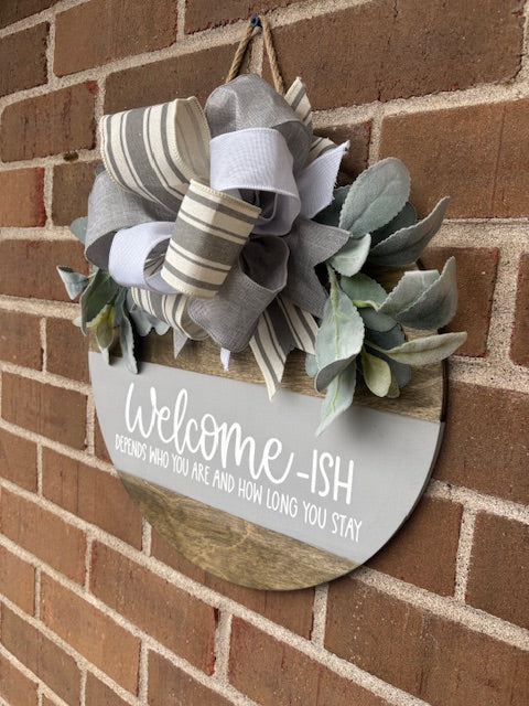 Welcome -ish Door Hanger