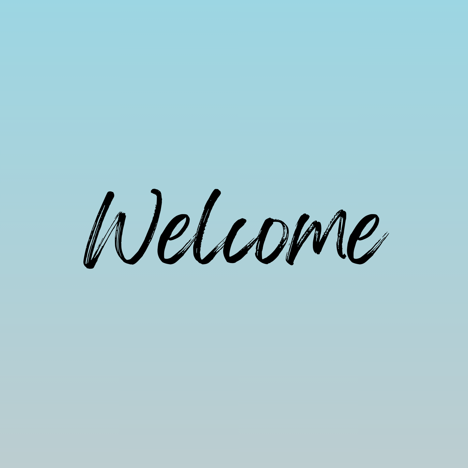 Welcome
