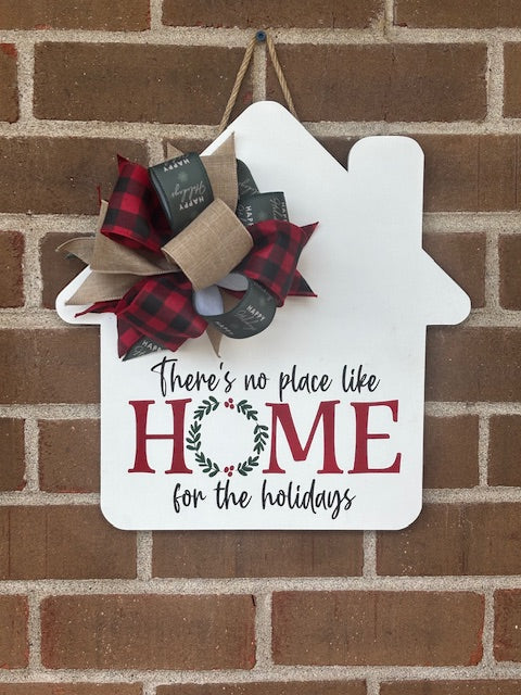 There’s No Place Like Home for the Holidays Door Hanger