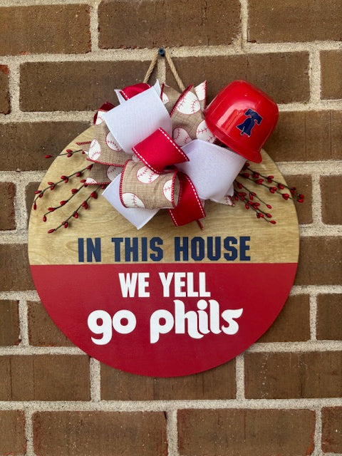 In This House We Yell Go Phils Door Hanger
