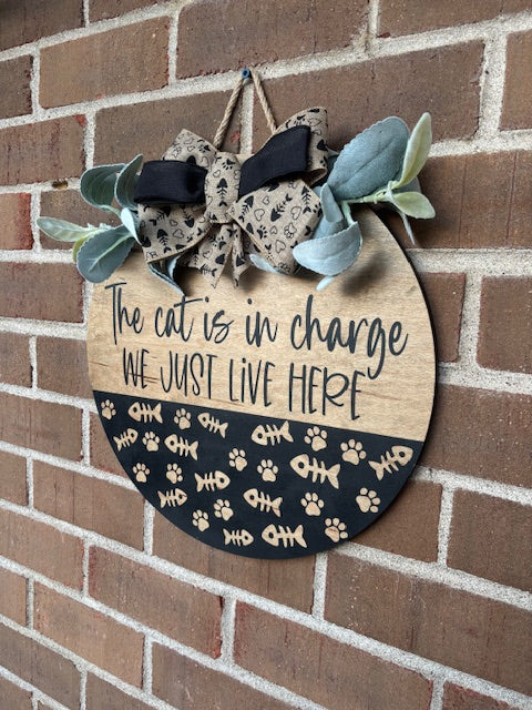 The Cat is in Charge Door Hanger